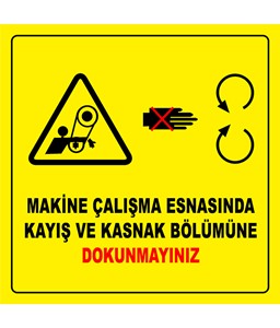 kayış ve kasnak bölümüne dokunmayın etiketi, kayış ve kasnak bölümüne dokunmayın etiketi