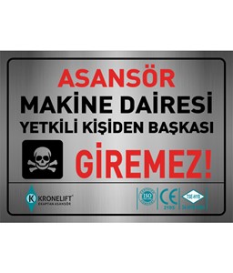 makine dairesi yetkili kişiden başkası giremez etiketi, makine dairesi yetkili kişiden başkası giremez etiketi