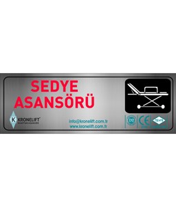 sedye asansörü etiketi, sedye asansörü etiketi