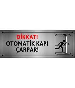 otomatik kapı çarpar etiketi, otomatik kapı çarpar etiketi